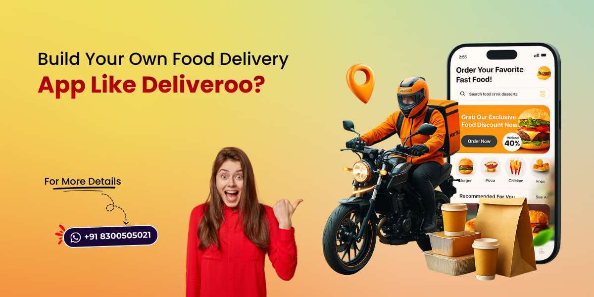 Build Your Own Food Delivery App Like Deliveroo?